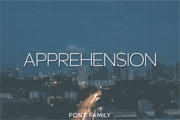 Apprehension: A Modern Sans Serif Font for Campaign Creativity