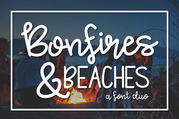 Bonfires Beaches Font Review