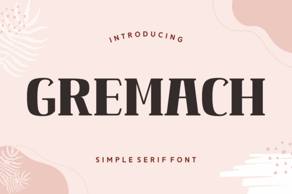 Gremach Serif Font Review for Branding Projects