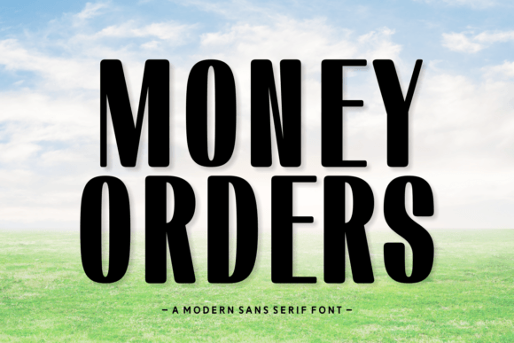 Money Orders Font for Bold Campaign Design