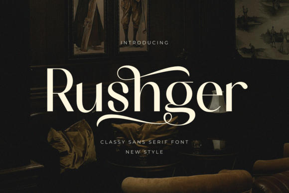 Rushger: A Modern Sans Serif Font for Your Business Branding