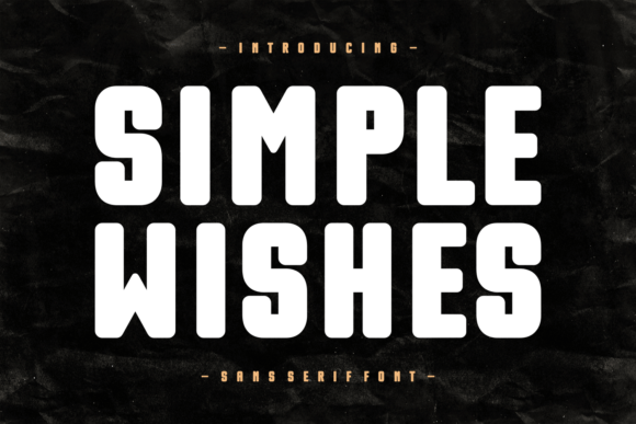 Simple Wishes: A Bold Font for Creative Makers